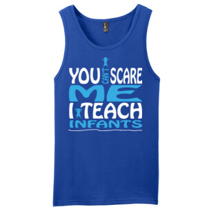 You Can't Scare Me - I Teach Infants - District - Young Mens The Concert Tank ® (DTG)