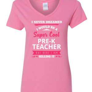 Super Cool Pre-K Teacher - Gildan - 5V00L (DTG) - 100% Cotton V Neck T Shirt