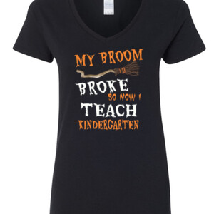 My Broom Broke - Kindergarten - Gildan - 5V00L (DTG) - 100% Cotton V Neck T Shirt