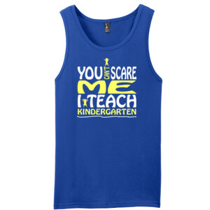 You Can't Scare Me-I Teach Kindergarten - District - Young Mens The Concert Tank ® (DTG)