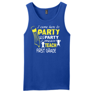 I Came Here To Party-First Grade - District - Young Mens The Concert Tank ® (DTG)