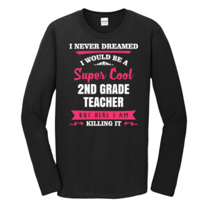 Super Cool 2nd Grade Teacher - Gildan - Softstyle ® Long Sleeve T Shirt - DTG