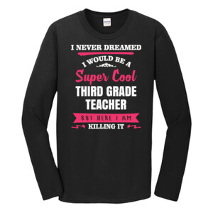 Super Cool 3rd Grade Teacher - Gildan - Softstyle ® Long Sleeve T Shirt - DTG