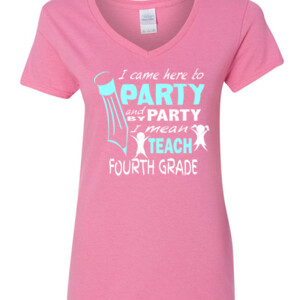 I Came Here To Party - 4th Grade - Gildan - 5V00L (DTG) - 100% Cotton V Neck T Shirt
