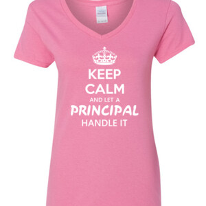 Keep Calm & Let A Principal Handle It - Gildan - 5V00L (DTG) - 100% Cotton V Neck T Shirt