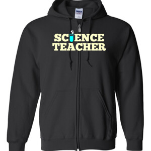 Science Teacher - Gildan - Full Zip Hooded Sweatshirt - DTG