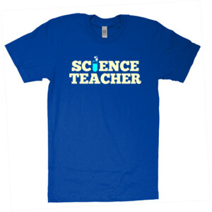 Science Teacher - American Apparel - Unisex Fine Jersey T-Shirt - DTG