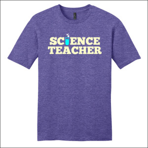 Science Teacher - District - Very Important Tee ® - DTG