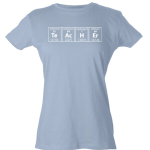 I Teach Science-Periodically - Tultex - Ladies' Slim Fit Fine Jersey Tee (DTG)