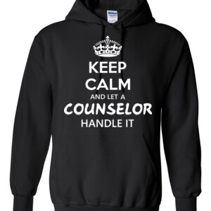 Keep Calm & Let A Counselor Handle It - Gildan - 8 oz. 50/50 Hooded Sweatshirt - DTG