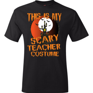 Scary Teacher - Hanes - TaglessT-Shirt - DTG
