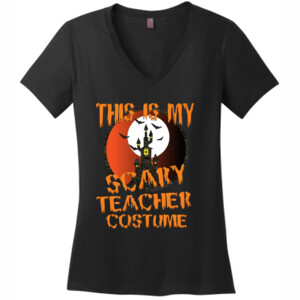 Scary Teacher - District Made® - Ladies Perfect Weight® V-Neck Tee - DTG