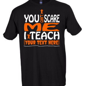 You Can't Scare Me - Template - Tultex - Unisex Fine Jersey Tee
