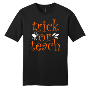 Trick Or Teach - District - Very Important Tee ® - DTG