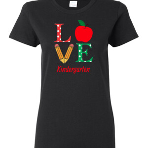 Love Kindergarten - Gildan - Ladies 100% Cotton T Shirt - DTG
