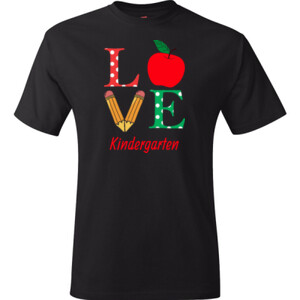 Love Kindergarten - Hanes - TaglessT-Shirt - DTG