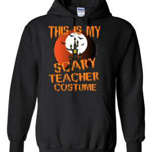 Scary Teacher - Gildan - 8 oz. 50/50 Hooded Sweatshirt - DTG