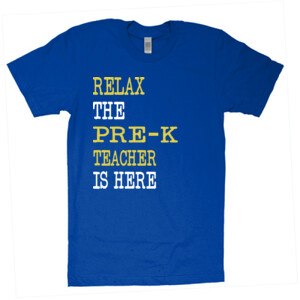 Relax ~ The Pre-K Teacher Is Here - American Apparel - Unisex Fine Jersey T-Shirt - DTG