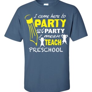 I Came Here To Party - Preschool