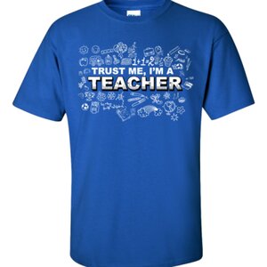 Trust Me - I'm A Teacher