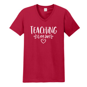 Teaching Is My Jam! - Gildan - Softstyle ® V Neck T Shirt - DTG