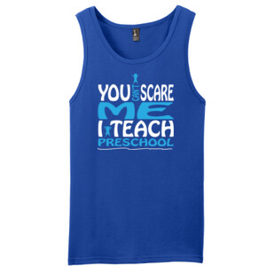 You Can't Scare Me I Teach Preschool - District - Young Mens The Concert Tank ® (DTG)