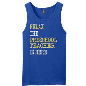 RELAX ~ The Preschool Teacher Is Here - District - Young Mens The Concert Tank ® (DTG)