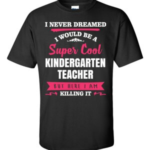 Super Cool Kindergarten Teacher